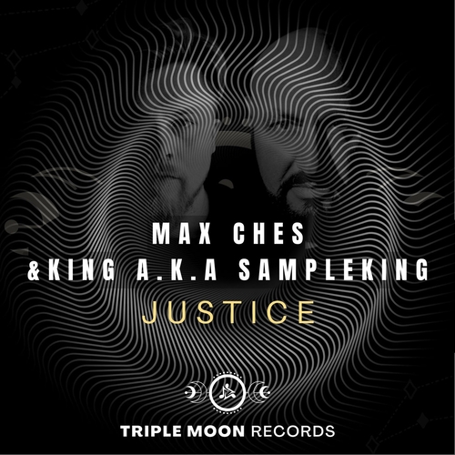 KING A.K.A SAMPLEKING, Max Ches - Justice [TM002DJ]